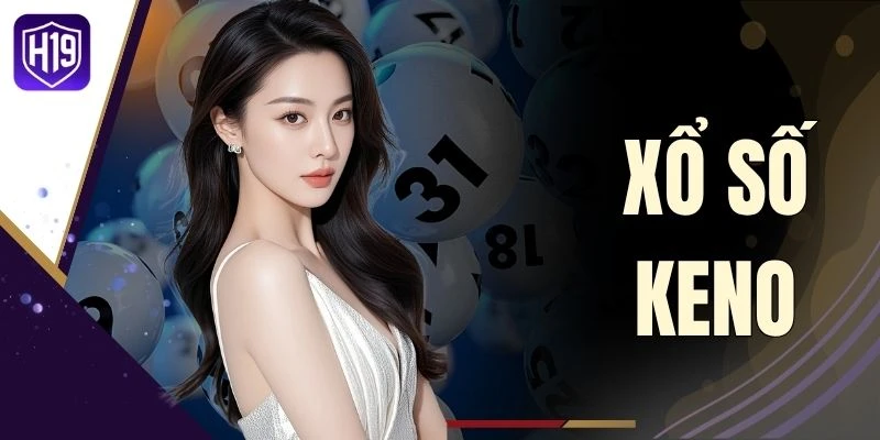 Xổ Số Keno