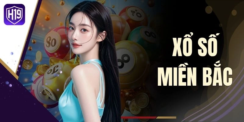 Xổ Số Miền Bắc